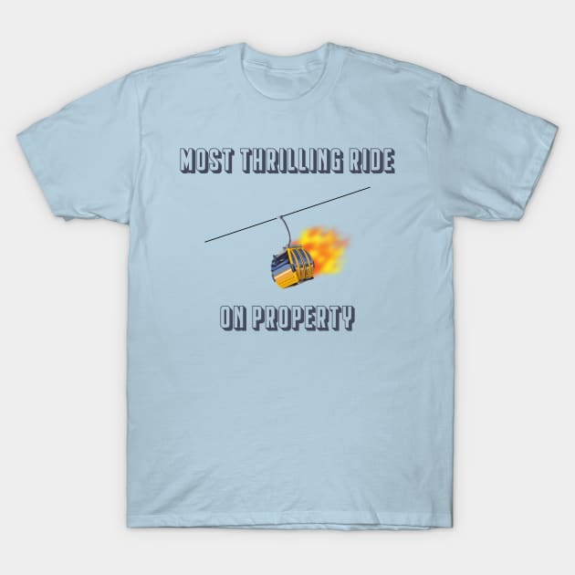 Skyliner: Most Thrilling Ride on Property T-Shirt by Tomorrowland Arcade